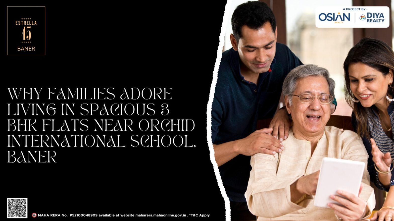 Why Families Adore Living in Spacious 3 BHK Flats near Orchid International School, Baner